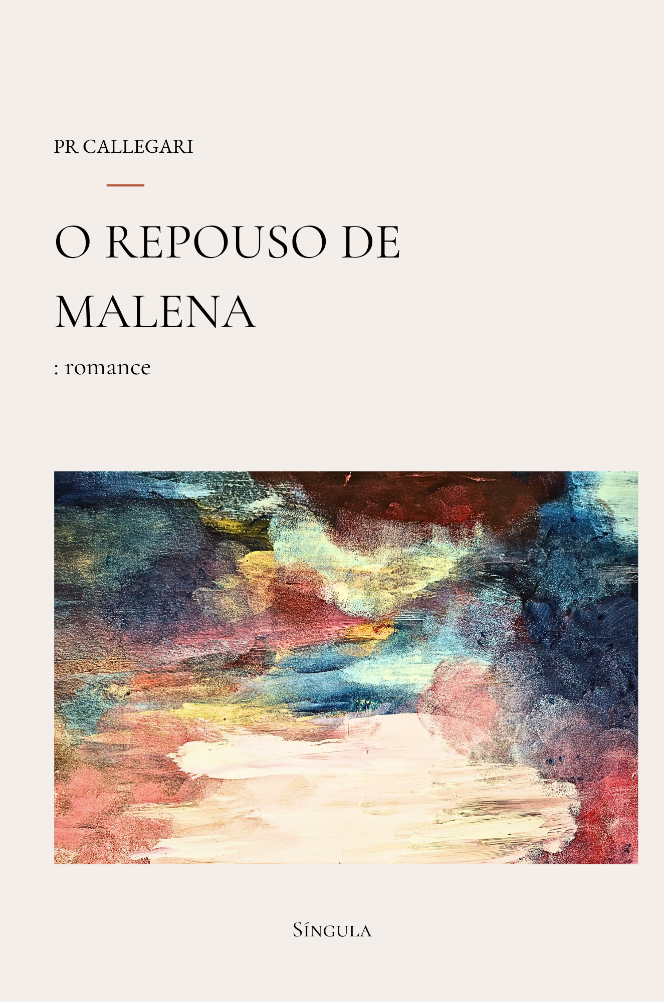 Capa de O repouso de Malena, edição Síngula